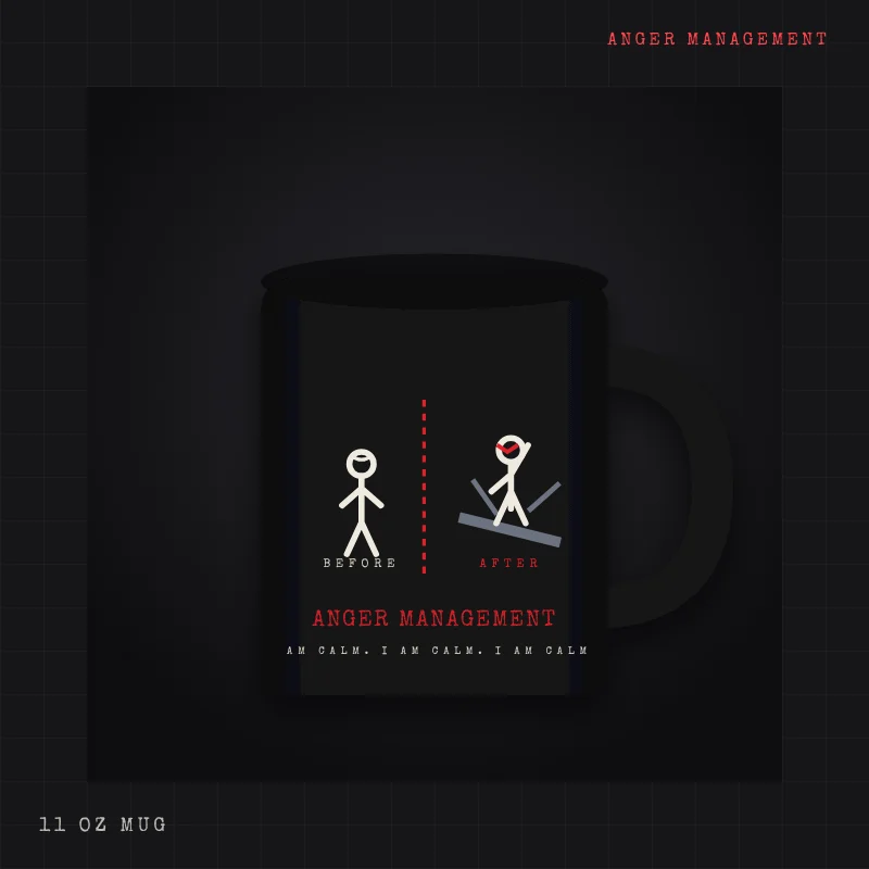 Black mug with a calm smiling stick figure on one side and the same figure smashing a desk on the other, captioned ANGER MANAGEMENT, I AM CALM